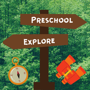 Preschool Explore * 